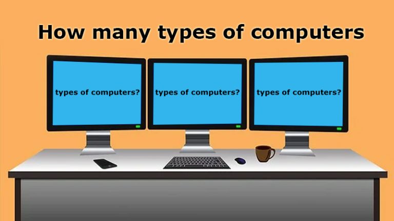 How many types of computers