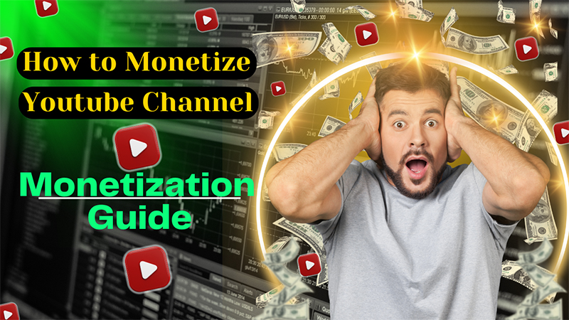 How to Monetize Youtube Channel