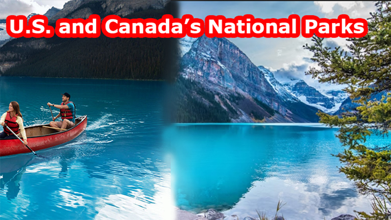 US and Canada National Parks